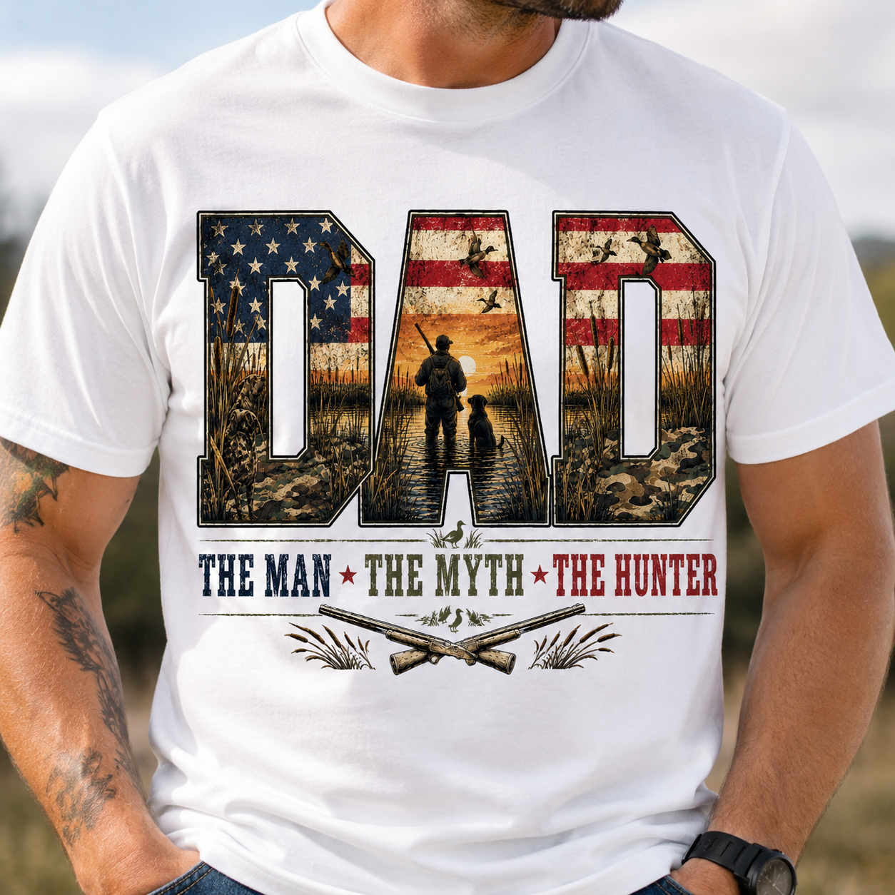 DAD-The MAN, The Myth, The Hunter