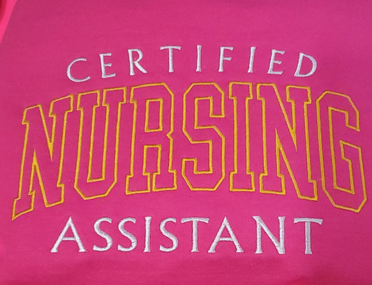 Certified Nursing Assistant Embroidery Sweatshirt