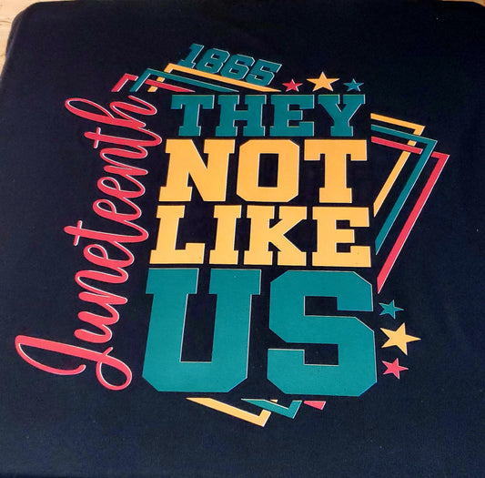 JUNETEENTH-NOT LIKE US