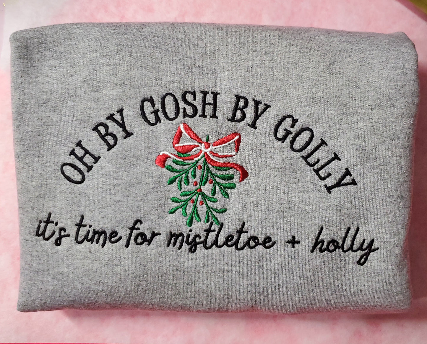 It's time for Mistletoe and Holly