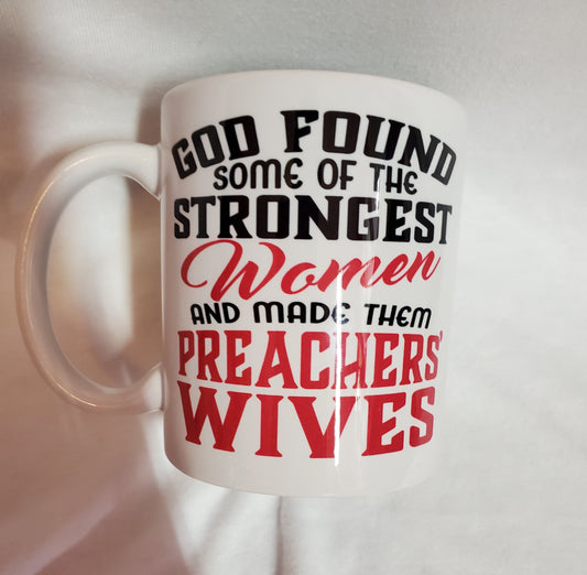 Preachers Wives coffee mug