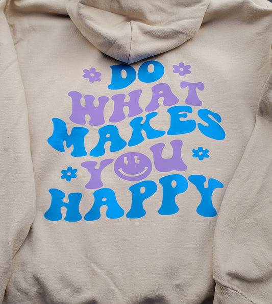 Do What Makes You Happy