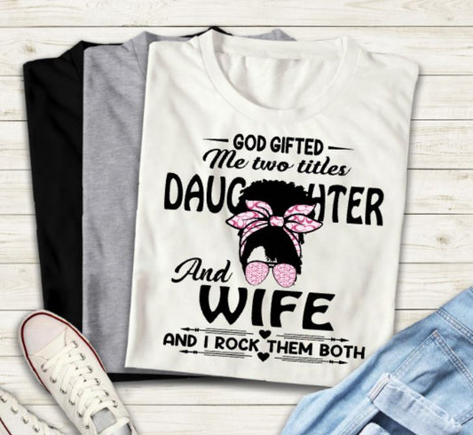 Daughter and Wife